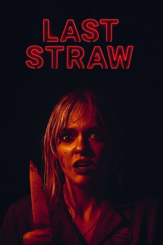 Rơm cuối cùng - Last Straw (2024)