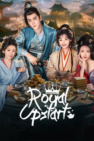Phim Rể Hiền - Royal Upstart (2025)