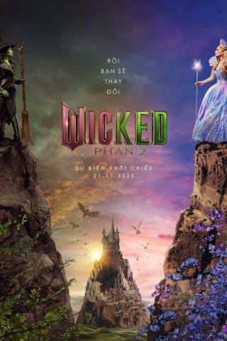Phim Wicked: Phần 2 - Wicked: For Good (2025)