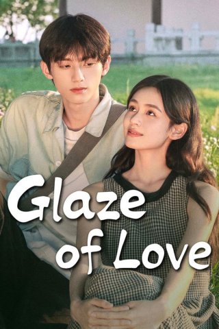Tôi Ở Đại Học Tu Sửa Văn Vật - Glaze of Love (2026)