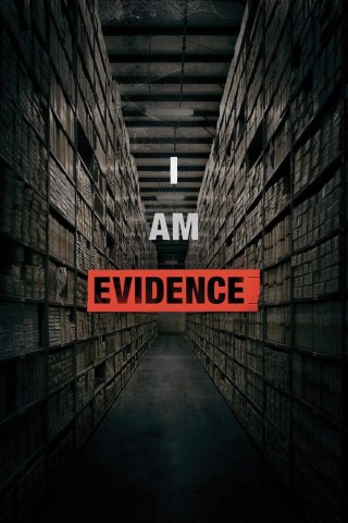 Tôi Là Bằng Chứng - I Am Evidence (2017)