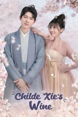 Tạ công tử chi tửu - Childe Xie