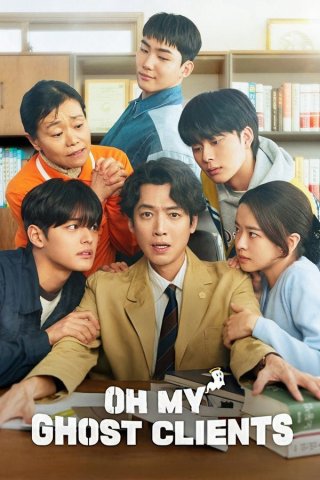 Thân Chủ Ma Của Tôi - Oh My Ghost Clients (2025)