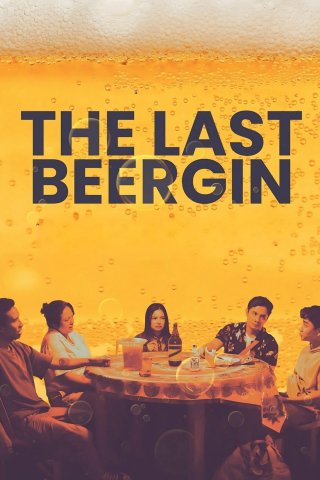 Phim The Last Beergin - The Last Beergin (2025)