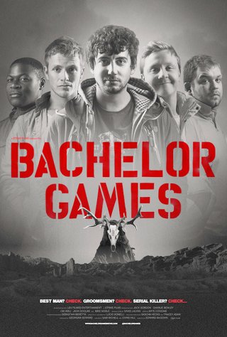 Tiệc Độc Thân Kinh Hoàng - Bachelor Games (2016)