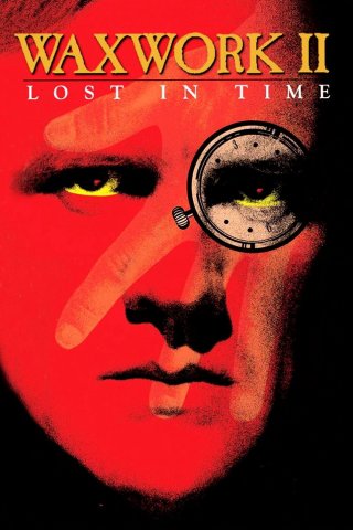 Tượng sáp II: Lạc lối trong thời gian - Waxwork II: Lost in Time (1992)