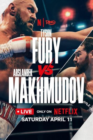 Phim Tyson Fury vs. Arslanbek Makhmudov - Tyson Fury vs. Arslanbek Makhmudov (2026)