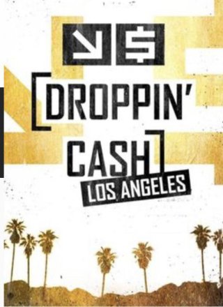 Vung tiền: Los Angeles (Mùa 2) - Droppin