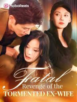 Phim Vợ Cũ Báo Thù - Fatal Ex-Wife (2025)