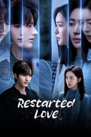 Yêu Lại Từ Đầu - Restarted Love (2025)