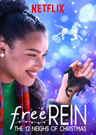 Zoe và Raven: Bài hát Giáng Sinh - Free Rein: The Twelve Neighs of Christmas (2018)