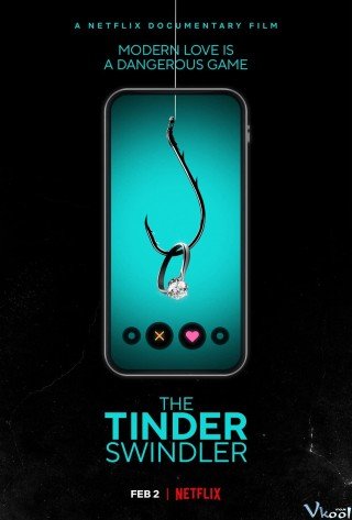 Phim Kẻ Lừa Đảo Trên Tinder - The Tinder Swindler (2022)