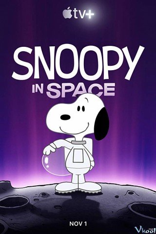 Snoopy Trong Không Gian - Snoopy In Space (2019)