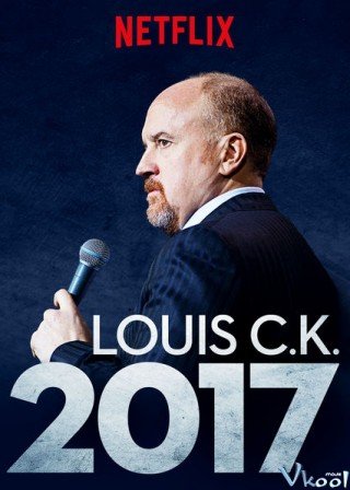Louis C.k. 2017 - Louis C.k. (2017)