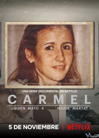 Carmel: Ai Đã Giết Maria Marta? - Carmel: Who Killed Maria Marta? (2020)