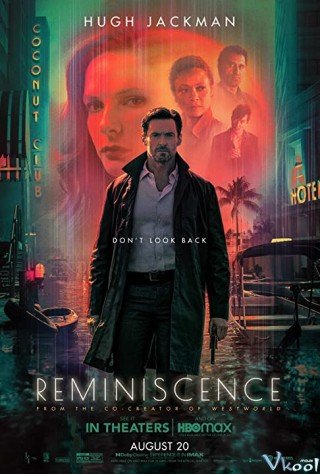 Phim Hồi Sinh Ký Ức - Reminiscence (2021)