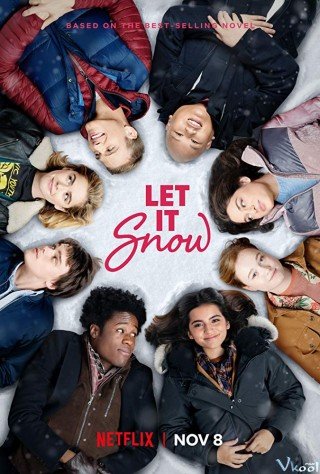 Hãy Để Tuyết Rơi - Let It Snow (2019)