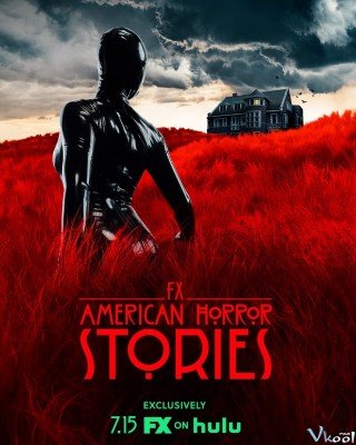 Phim Câu Chuyện Kinh Dị Mỹ 1 - American Horror Stories Season 1 (2021)
