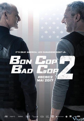 Cớm Tốt Cớm Xấu 2 - Bon Cop Bad Cop 2 (2017)