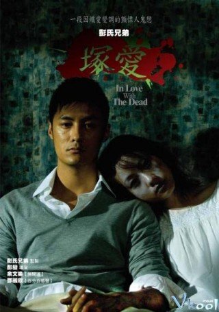Phim Yêu Người Chết - In Love With The Dead (2007)