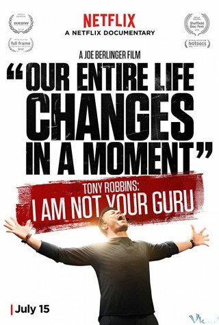 Chiến Lược Gia - Tony Robbins: I Am Not Your Guru 2016
