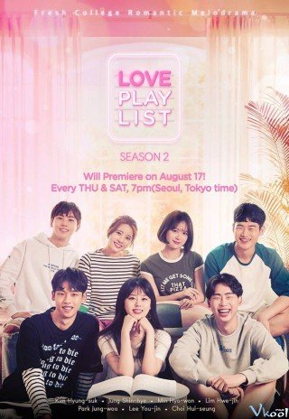 Playlist Tình Yêu 2 - Love Playlist: Season 2 (2017)