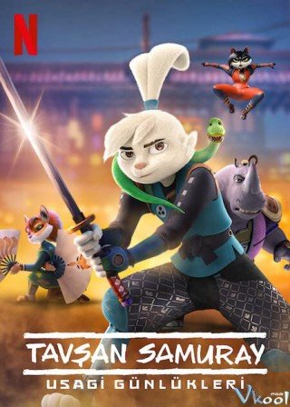 Phim Chú Thỏ Samurai: Câu Chuyện Về Usagi - Samurai Rabbit: The Usagi Chronicles (2022)