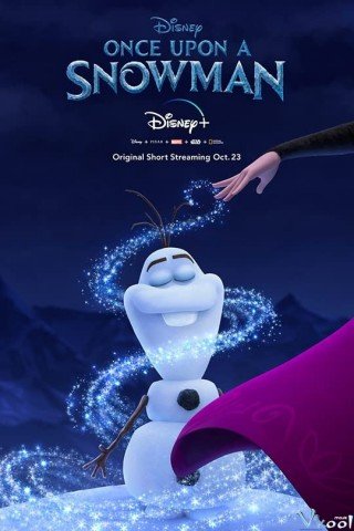 Nữ Hoàng Băng Giá: Chuyện Chàng Người Tuyết - Once Upon A Snowman 2020
