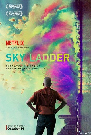 Phim Pháo Hoa Nghệ Thuật - Sky Ladder: The Art Of Cai Guo-qiang (2016)