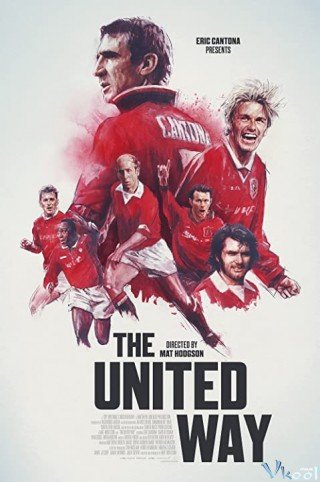 Phim Lịch Sử Manchester United - The United Way (2021)