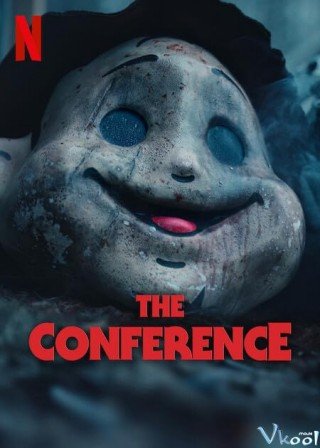 Phim Hội Nghị Chết Chóc - The Conference (2023)