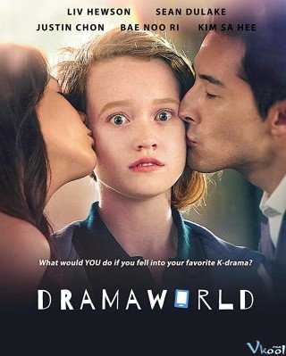 Phim Thế Giới Drama - Dramaworld (2016)