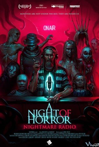 Phim Đêm Kinh Hoàng: Đài Phát Thanh Ác Mộng - A Night Of Horror: Nightmare Radio (2019)