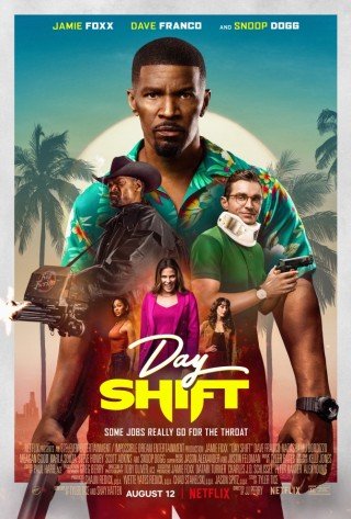 Phim Day Shift: Vỏ Bọc Thợ Săn - Day Shift (2022)