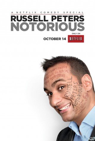 Russell Peters: Tai Tiếng - Russell Peters: Notorious 2013