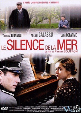 Phim Sự Im Lặng Của Biển - The Silence Of The Sea (2004)