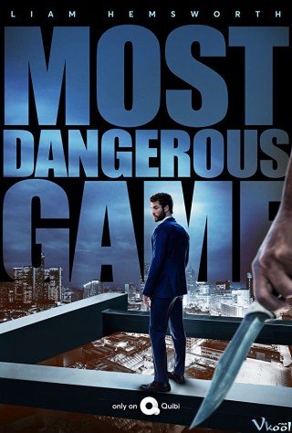 Phim Cuộc Chơi Sinh Tử Phần 1 - Most Dangerous Game Season 1 (2020)