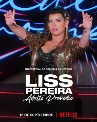 Liss Pereira: Làm Người Lớn - Liss Pereira: Adulto Promedio (2022)