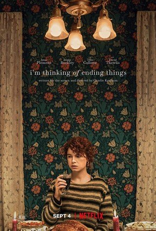 Có Chăng Nên Chấm Dứt - I'm Thinking Of Ending Things (2020)