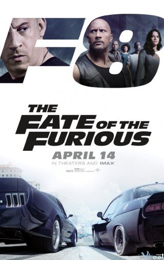 Quá Nhanh Quá Nguy Hiểm 8 - The Fate Of The Furious (fast & Furious 8) (2017)