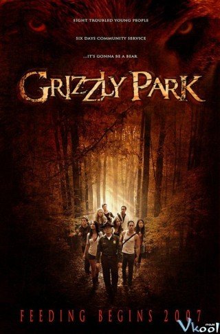 Công Viên Gấu Xám - Grizzly Park (2008)