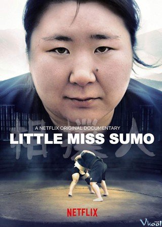 Cô Gái Sumô - Little Miss Sumo (2018)