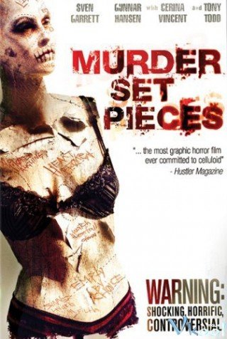 Phim Chặt Ra Từng Khúc - Murder Set Pieces (2004)