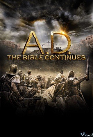 Hậu Kinh Thánh - A.d. The Bible Continues (2015)