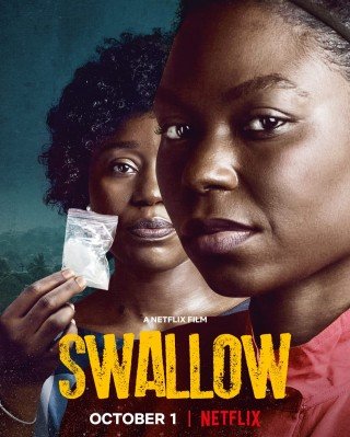 Phim Nuốt Trôi - Swallow (2021)