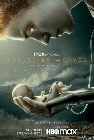 Phim Trong Vòng Tay Sói 1 - Raised By Wolves Season 1 (2020)