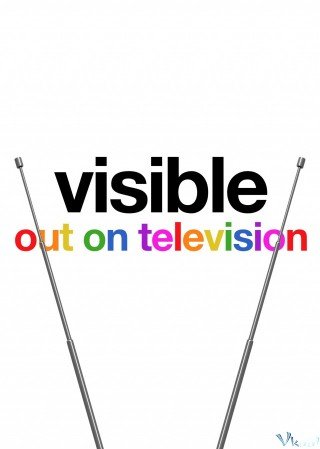 Công Khai Giới Tính: Tác Động Của Truyền Hình - Visible: Out On Television (2020)