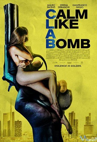 Phim Một Đêm Để Trả Thù - Calm Like A Bomb (2021)