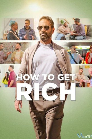 Hướng Dẫn Làm Giàu - How To Get Rich (2023)