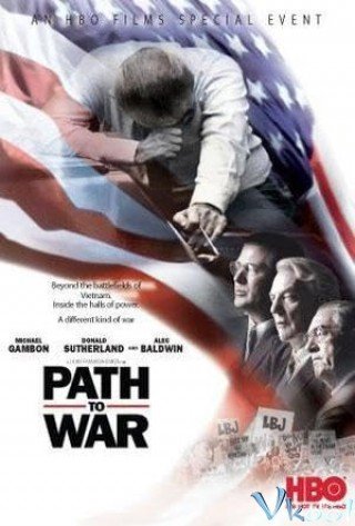 Đường Đến Chiến Tranh - Path To War 2002